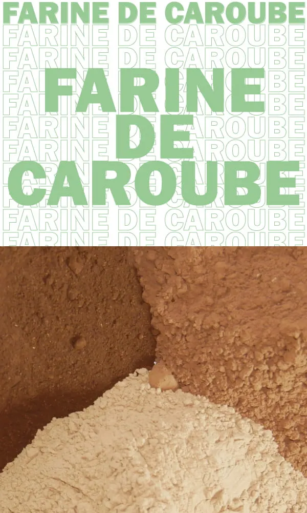 Farine de Caroube